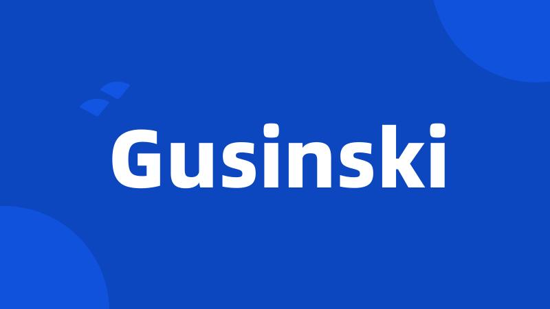 Gusinski