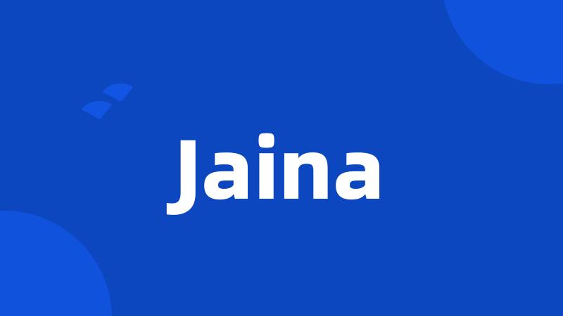 Jaina