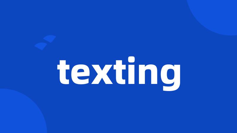 texting