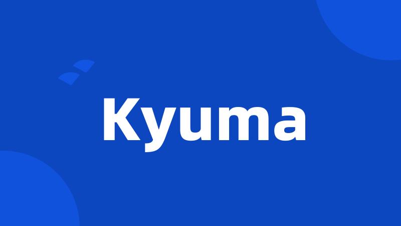 Kyuma