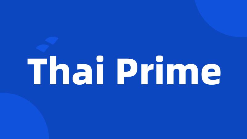 Thai Prime