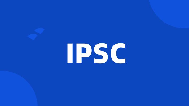 IPSC