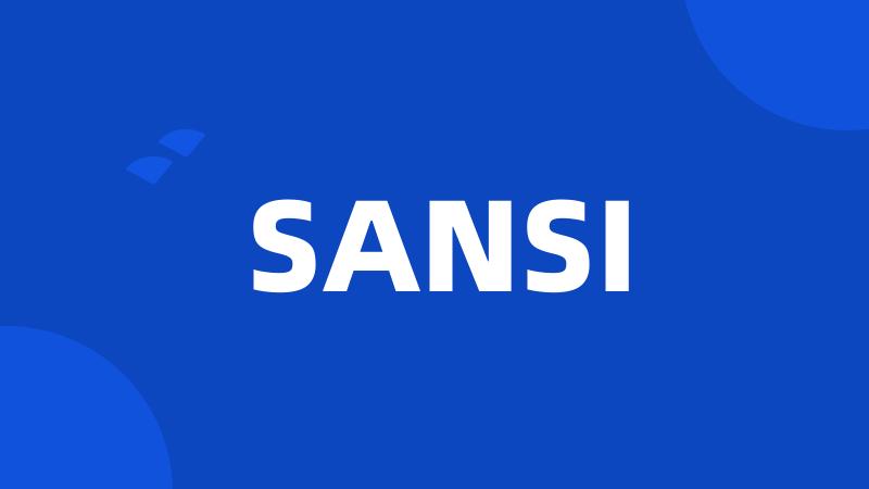 SANSI