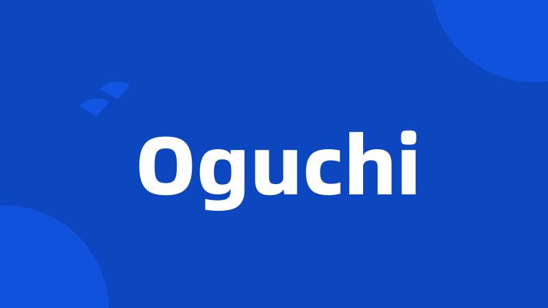 Oguchi