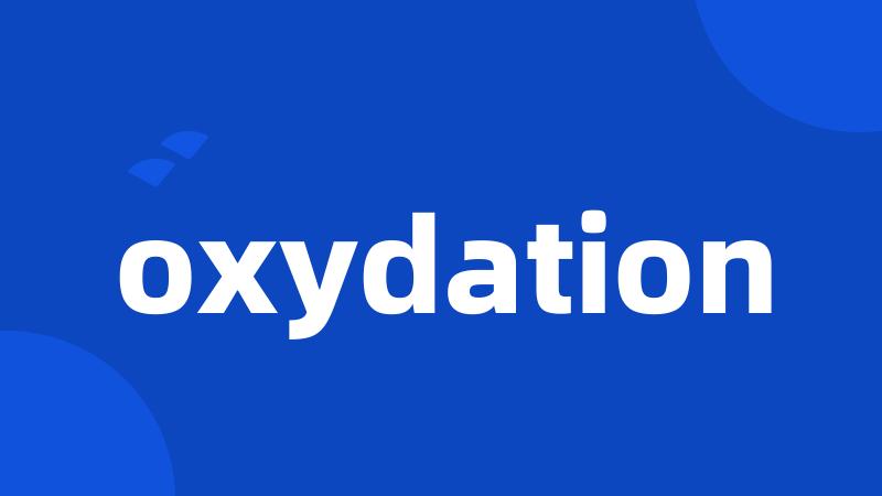 oxydation