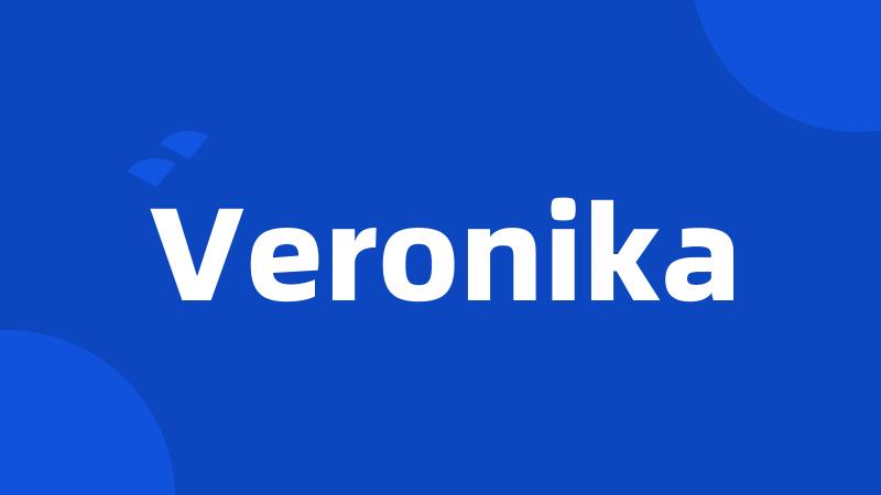 Veronika