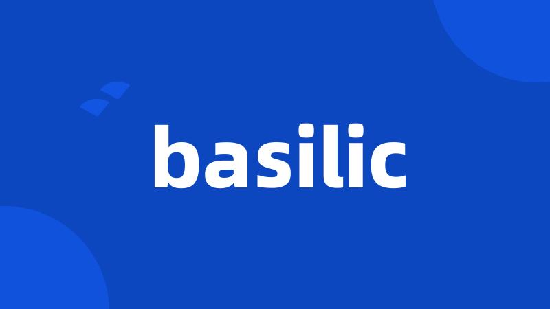 basilic