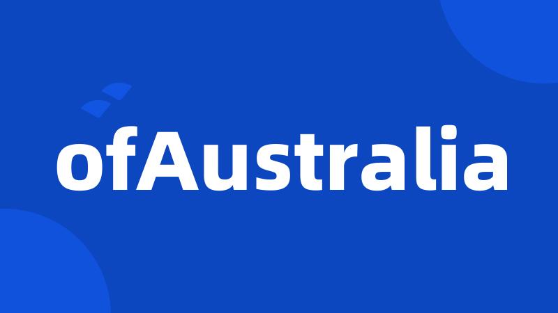 ofAustralia