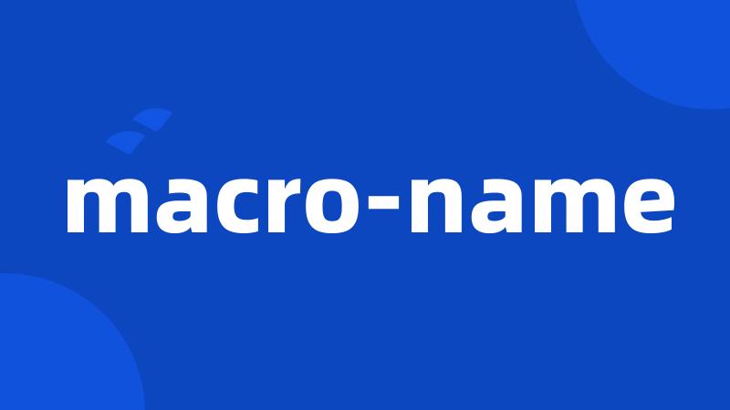 macro-name