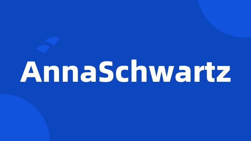 AnnaSchwartz