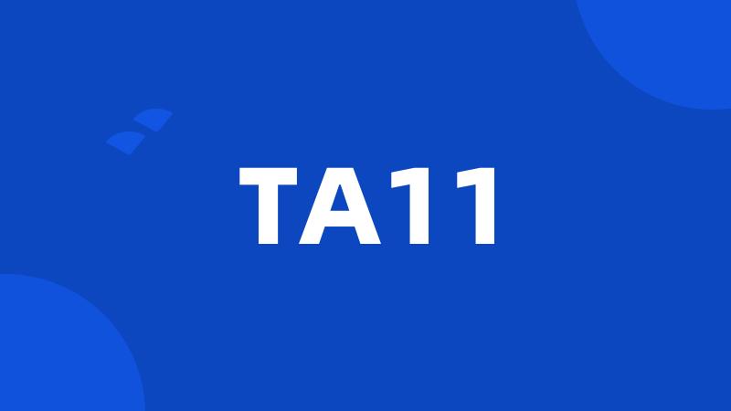 TA11