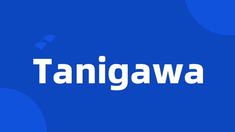 Tanigawa