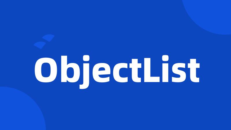 ObjectList