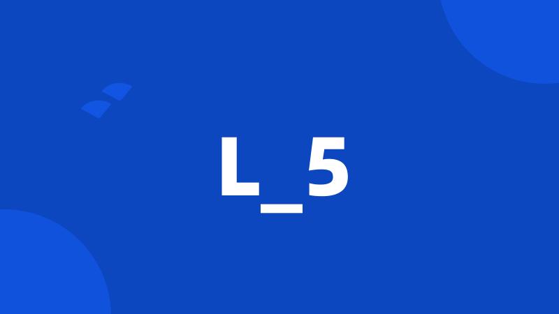 L_5