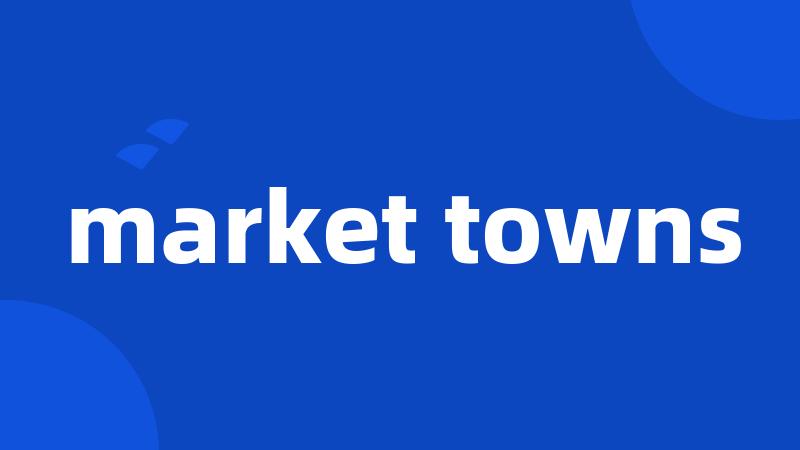 market towns