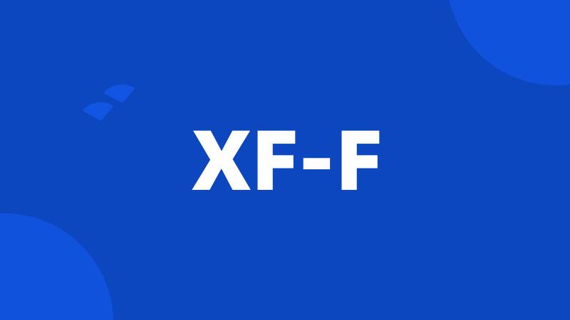 XF-F
