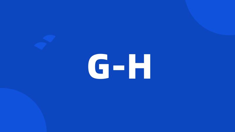 G-H