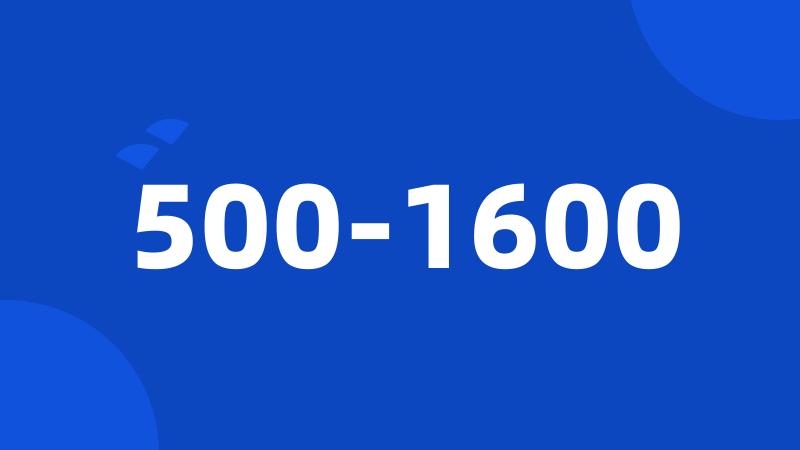 500-1600