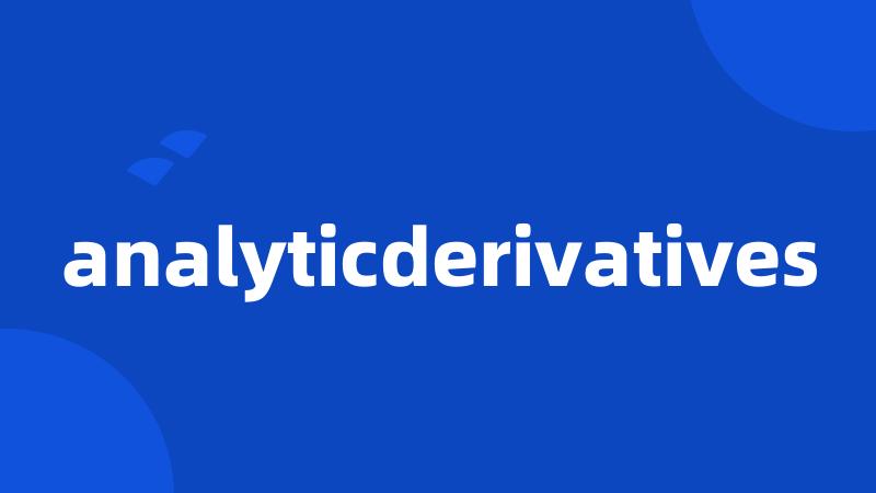 analyticderivatives