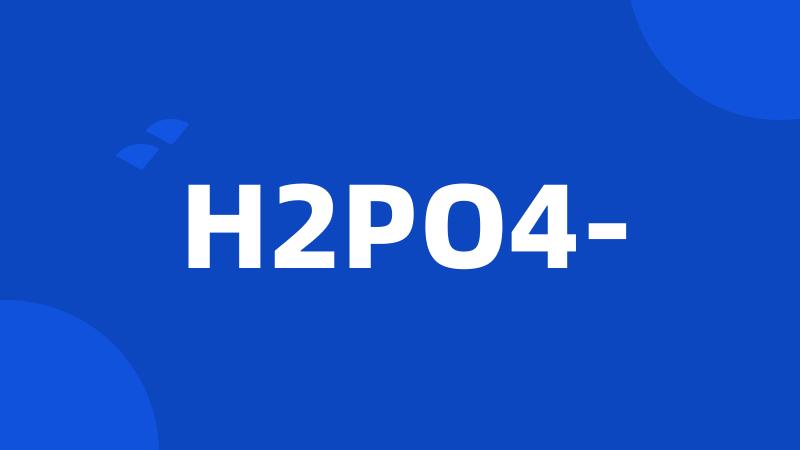 H2PO4-