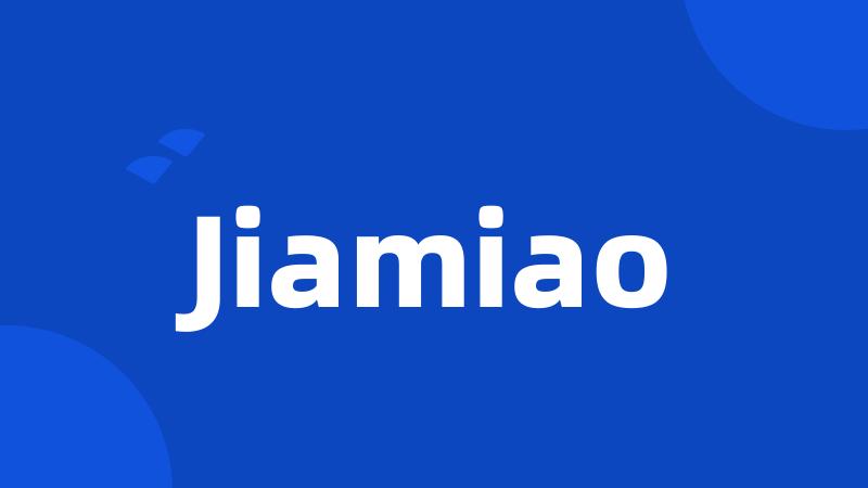 Jiamiao