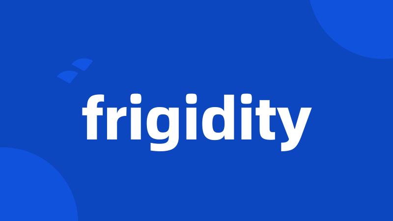 frigidity