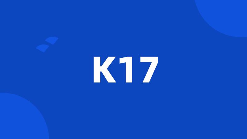 K17