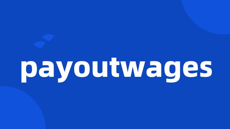 payoutwages