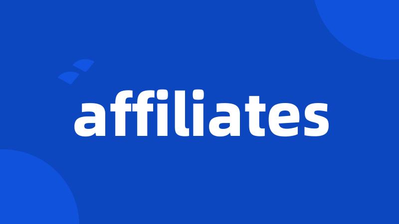 affiliates