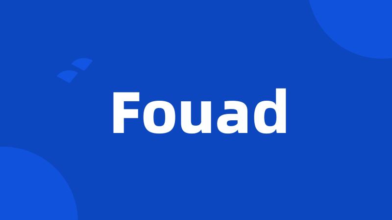 Fouad