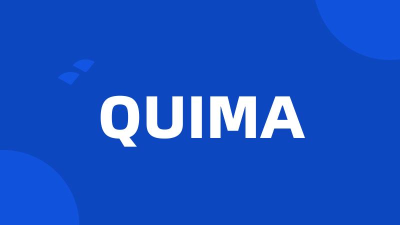 QUIMA