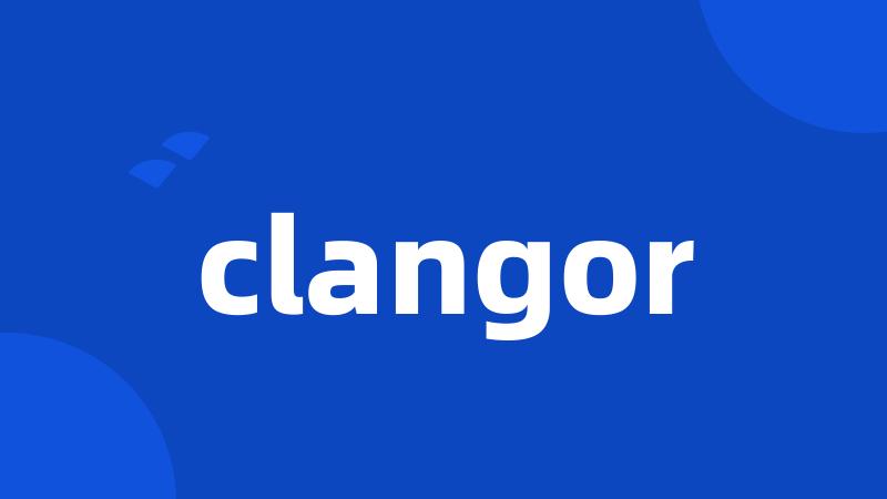 clangor