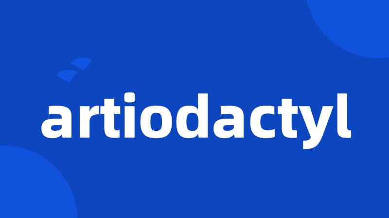 artiodactyl