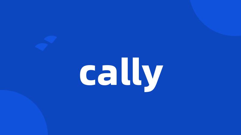 cally