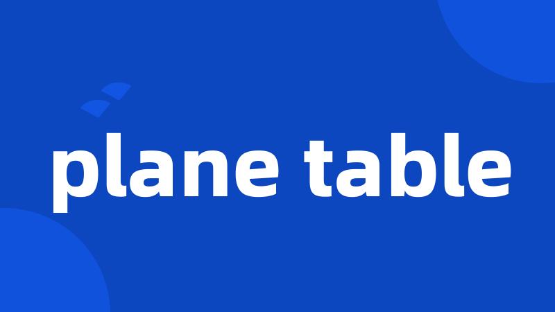 plane table