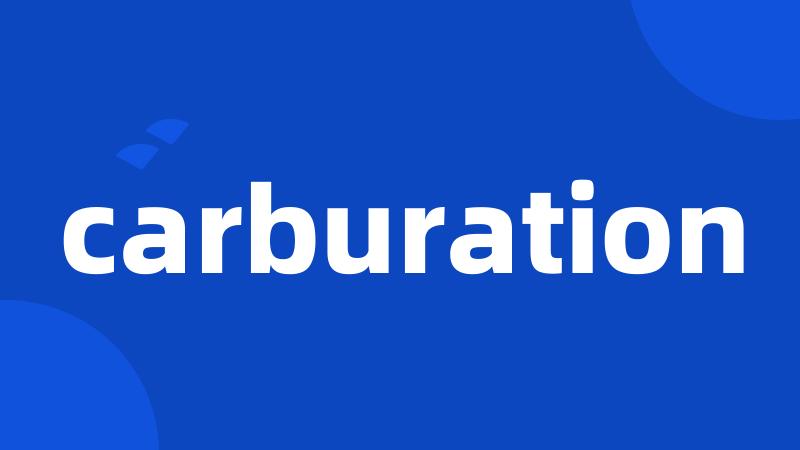 carburation