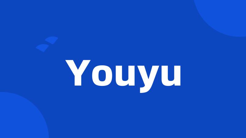 Youyu