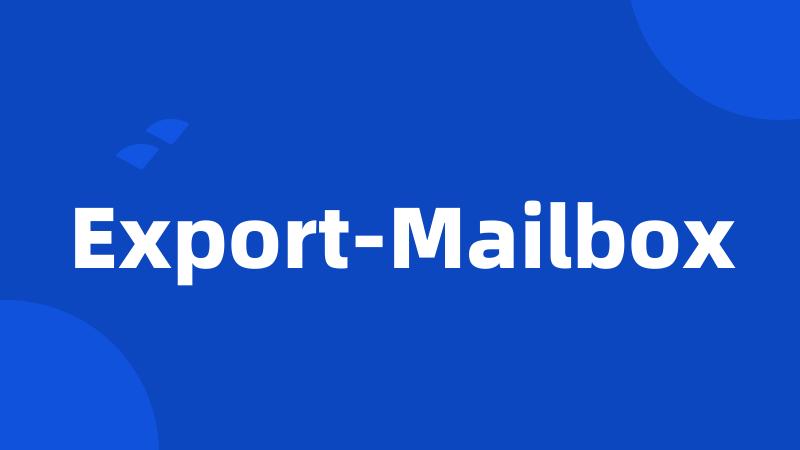 Export-Mailbox