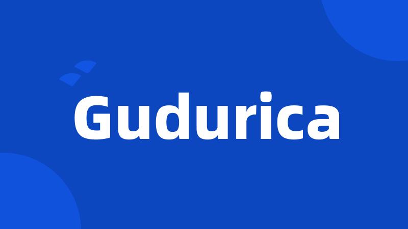 Gudurica