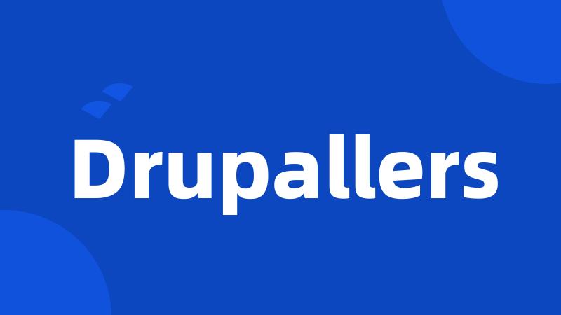 Drupallers