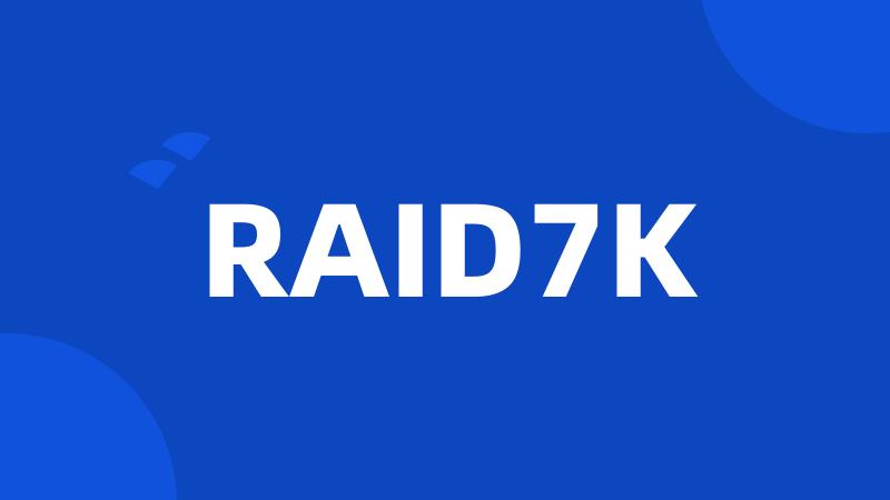 RAID7K