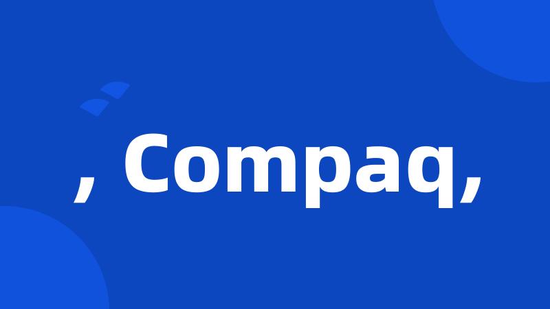 , Compaq,