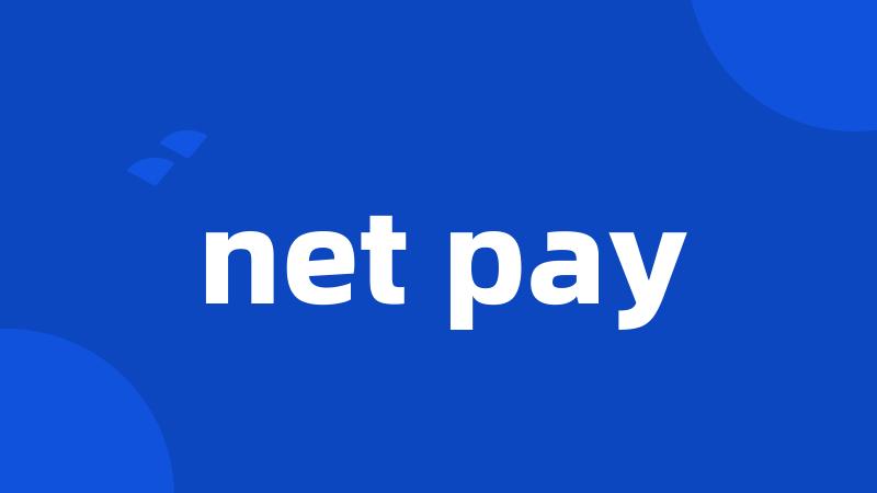 net pay