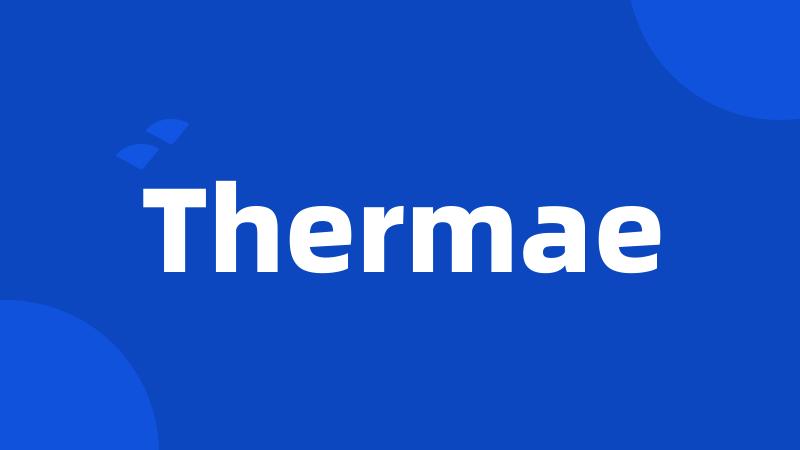 Thermae