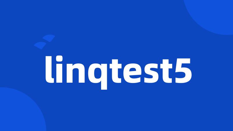 linqtest5