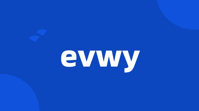 evwy