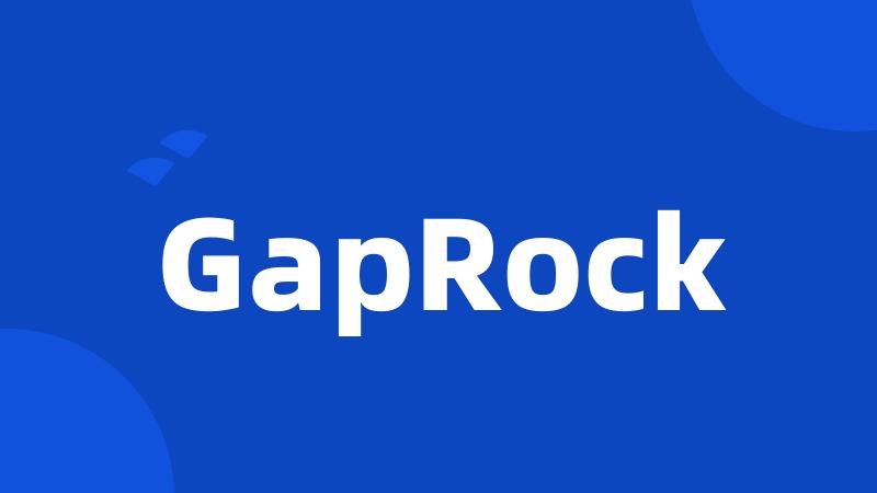 GapRock