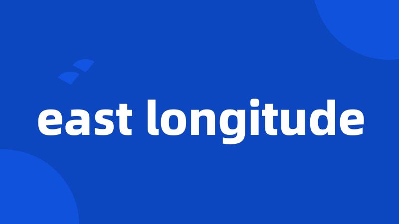 east longitude