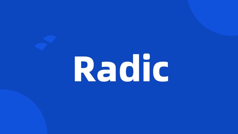 Radic