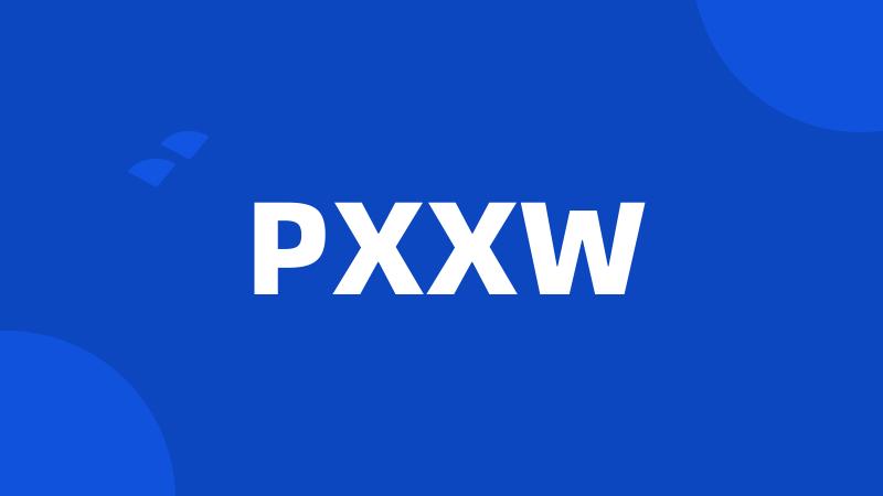 PXXW